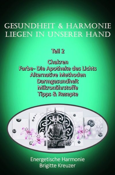 'Cover von Teil 2 – Gesundheit & Harmonie liegen in unserer eigenen Hand'-Cover