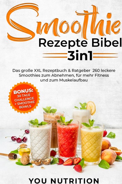 'Cover von Smoothie Rezepte Bibel 3in1'-Cover