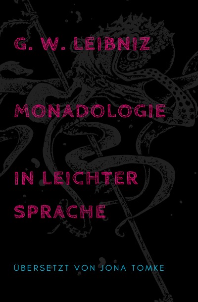 'Cover von G. W. Leibniz: Monadologie in leichter Sprache'-Cover