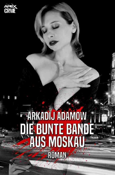 'DIE BUNTE BANDE AUS MOSKAU'-Cover
