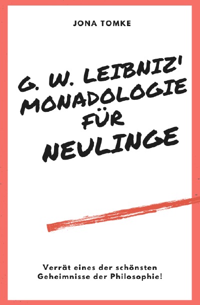 'G. W. Leibniz: Monadologie für Neulinge'-Cover