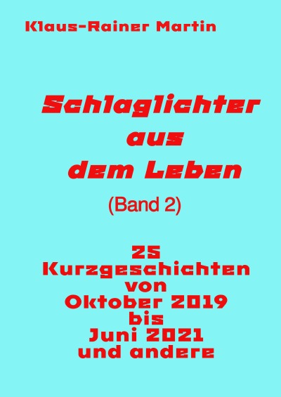 'Cover von Schlaglichter aus dem Leben (Band 2)'-Cover