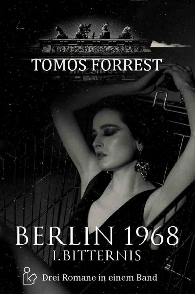 'BERLIN 1968 – I. BITTERNIS'-Cover