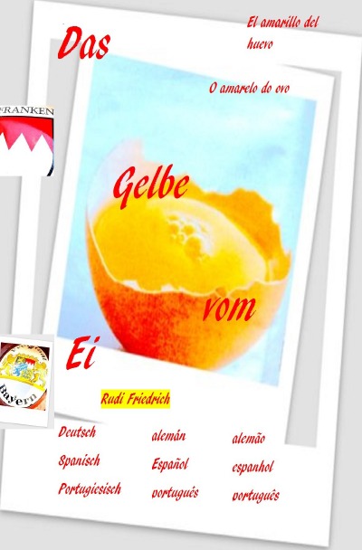 'Das Gelbe vom Ei El amarillo del huevo O amarelo do ovo'-Cover
