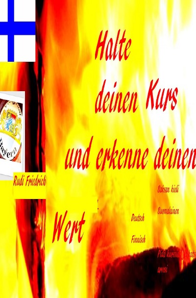 'Halte deinen Kurs und erkenne deinen Wert  Deutsch  Finnisch'-Cover