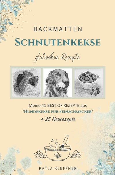 'Cover von SCHNUTENKEKSE – 66 glutenfreie BACKMATTEN REZEPTE für Hunde'-Cover