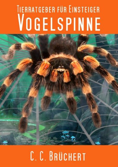 'Tierratgeber für Einsteiger – Vogelspinne'-Cover