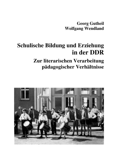 'Cover von Schulische Bildung und Erziehung in der DDR'-Cover