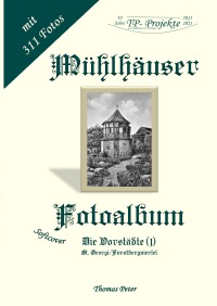 Mühlhäuser Fotoalbum - Die Vorstädte (1) - Thomas Peter