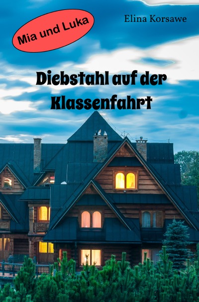 'Cover von Diebstahl auf der Klassenfahrt'-Cover