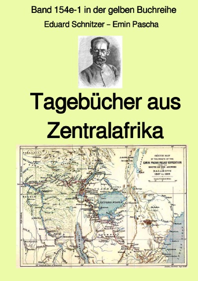'Cover von Tagebücher aus Zentralafrika – Band 154e-1 in der gelben Buchreihe – Farbe – bei Jürgen Ruszkowski'-Cover
