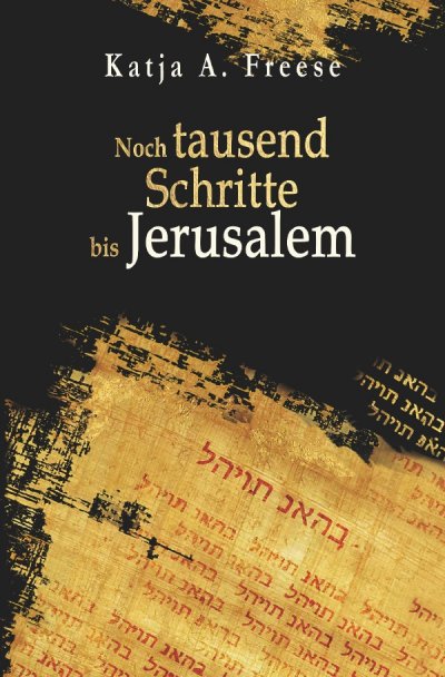 'Cover von Noch tausend Schritte bis Jerusalem'-Cover