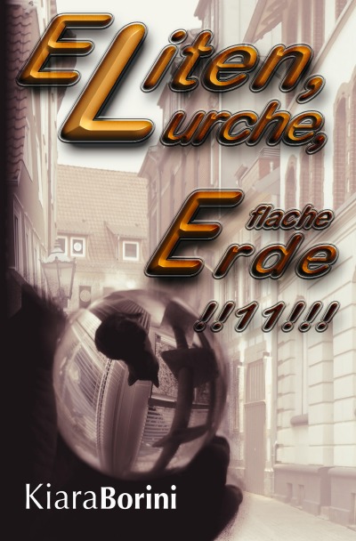 'Cover von Eliten, Lurche, flache Erde!!11!!!'-Cover