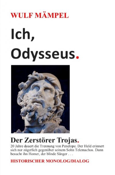 'Ich, Odysseus. Der Zerstörer Trojas.'-Cover