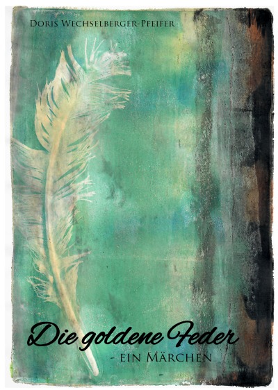 'Cover von Die goldene Feder'-Cover