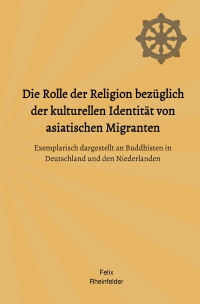 'Die Rolle der Religion bezüglich der kulturellen Identität von asiatischen Migranten'-Cover