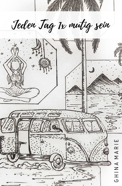 'Jeden Tag 1x mutig sein'-Cover