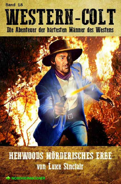 'Cover von WESTERN-COLT, Band 18: HENWOODS MÖRDERISCHES ERBE'-Cover