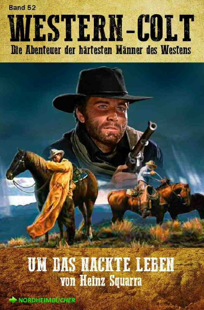 'Cover von WESTERN-COLT, Band 52: UM DAS NACKTE LEBEN'-Cover