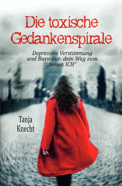 'Die toxische Gedankenspirale'-Cover
