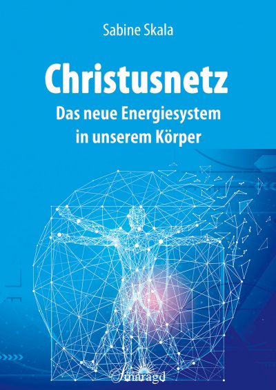 'Christusnetz – Das neue Energiesystem in unserem Körper'-Cover