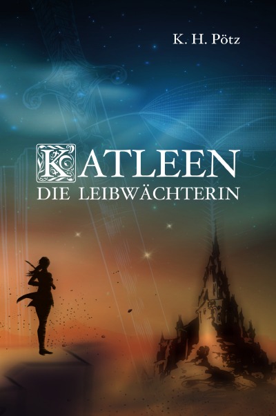 'Cover von Katleen – Die Leibwächterin'-Cover