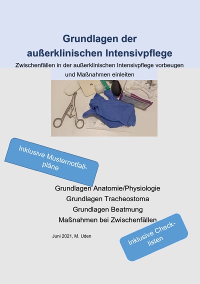 'Cover von Grundlagen der außerklinischen Intensivpflege  Zwischenfällen in der außerklinischen Intensivpflege vorbeugen  und Maßnahmen einleiten'-Cover