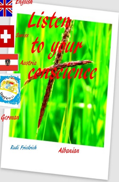 'Listen to your conscience German English Albanian  Swiss Austria'-Cover