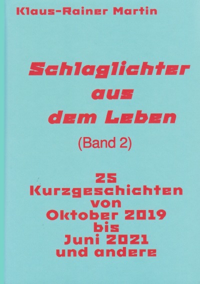 'Cover von Schlaglichter aus dem Leben (Band 2)'-Cover