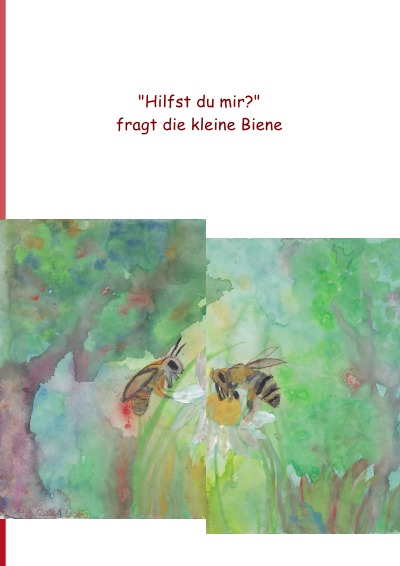 'Cover von „Hilfst du mir?“ fragt die kleine Biene'-Cover