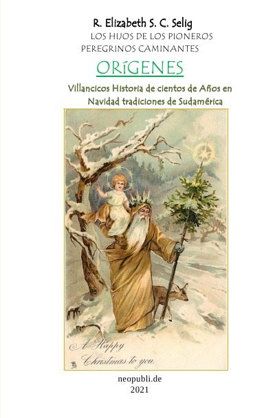 'Orígenes  Los hijos de los Pioneros Peregrinos Caminantes'-Cover