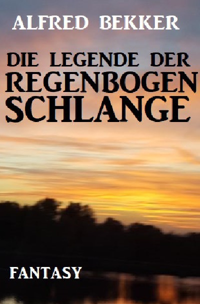 'Die Legende der Regenbogenschlange'-Cover