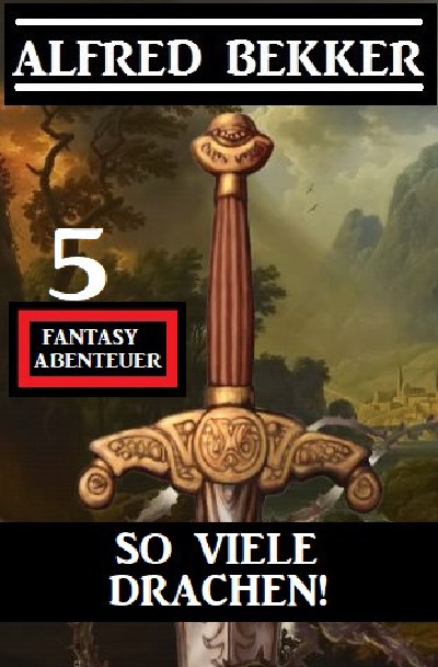 'So viele Drachen! 5 Fantasy Abenteuer'-Cover