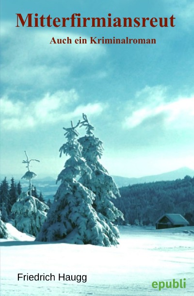 'Cover von Mitterfirmiansreut'-Cover