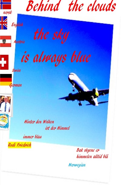 'Behind the clouds the sky is always blue. Deutsch Englisch Norwegisch'-Cover