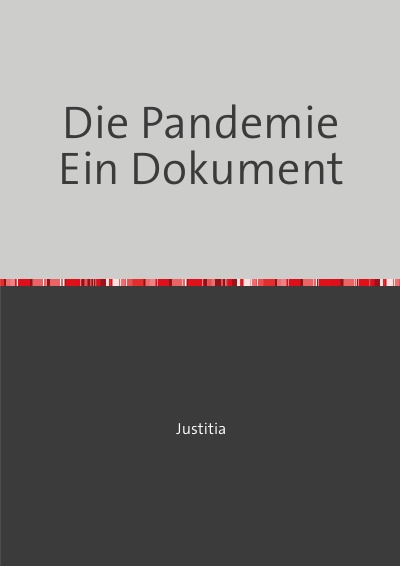 'Cover von Die Pandemie Ein Dokument'-Cover