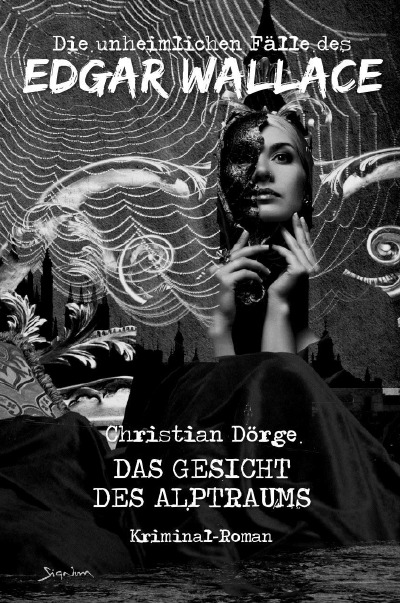 'Cover von DIE UNHEIMLICHEN FÄLLE DES EDGAR WALLACE: DAS GESICHT DES ALPTRAUMS'-Cover