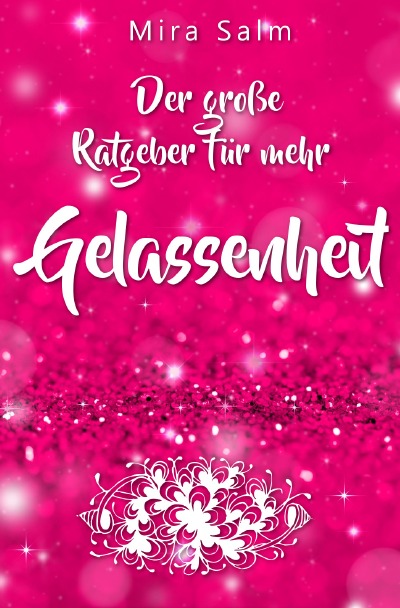 'Cover von Gelassenheit lernen: Der große Ratgeber für mehr Gelassenheit'-Cover