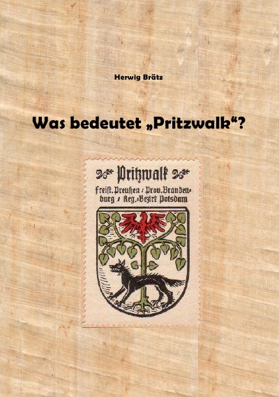 'Was bedeutet „Pritzwalk“?'-Cover