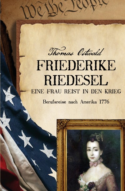 'Friederike Riedesel – Eine Frau reist in den Krieg 1777'-Cover