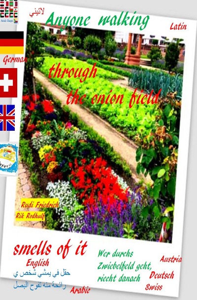 'Anyone walking through the onion field smells of it Arabic German English Latin'-Cover
