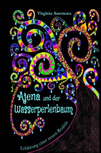 Ajena und der Wasserperlenbaum - Virginia Anemona
