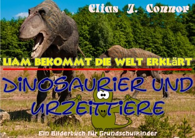 'Cover von Dinosaurier und Urzeittiere'-Cover