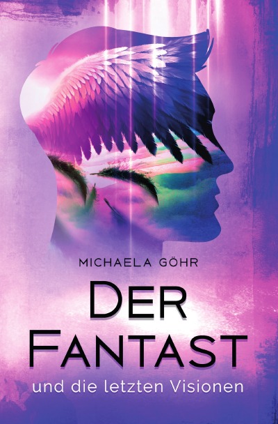 'Cover von Der Fantast und die letzten Visionen'-Cover
