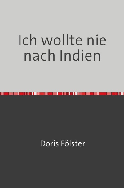 'Ich wollte nie nach Indien'-Cover