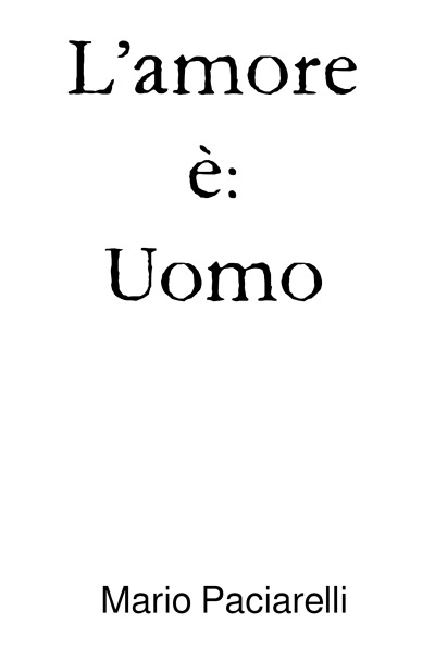 'Cover von L’amore è: Uomo'-Cover
