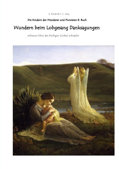 'Wundern beim Lobgesang Danksagungen Die Kindern der Wanderer und Pionieren 8. Buch'-Cover