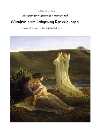 'Cover von Wundern beim Lobgesang Danksagungen Die Kindern der Wanderer und Pionieren 8. Buch'-Cover