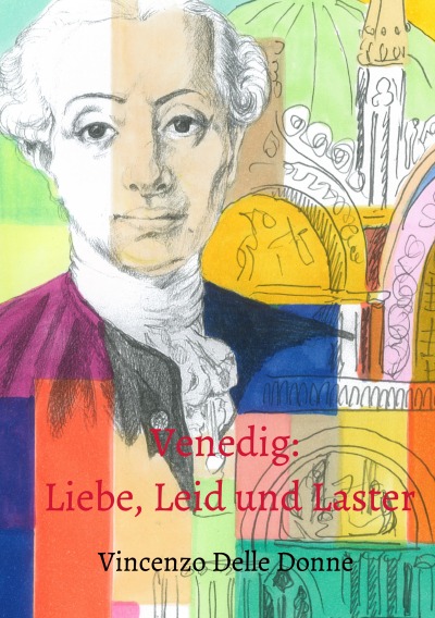 'Cover von Venedig: Liebe, Leid und Laster'-Cover