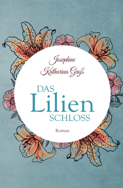 'Das Lilienschloss'-Cover